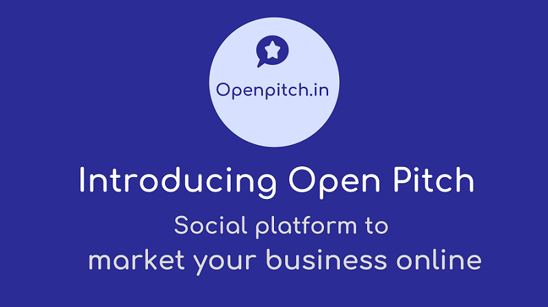 Open Pitch - A vision to connect Indians with small businesses and freelancers